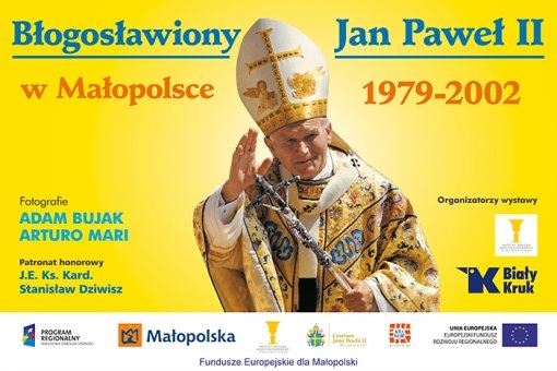 You are currently viewing Błogosławiony Jan Paweł II w Małopolsce 1979-2002