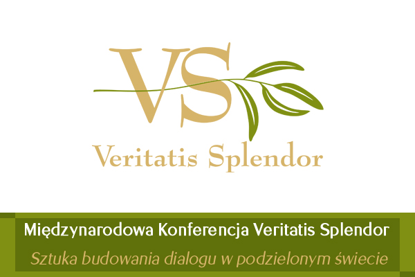 You are currently viewing Międzynarodowa Konferencja Veritatis Splendor: Sztuka budowania dialogu w podzielonym świecie