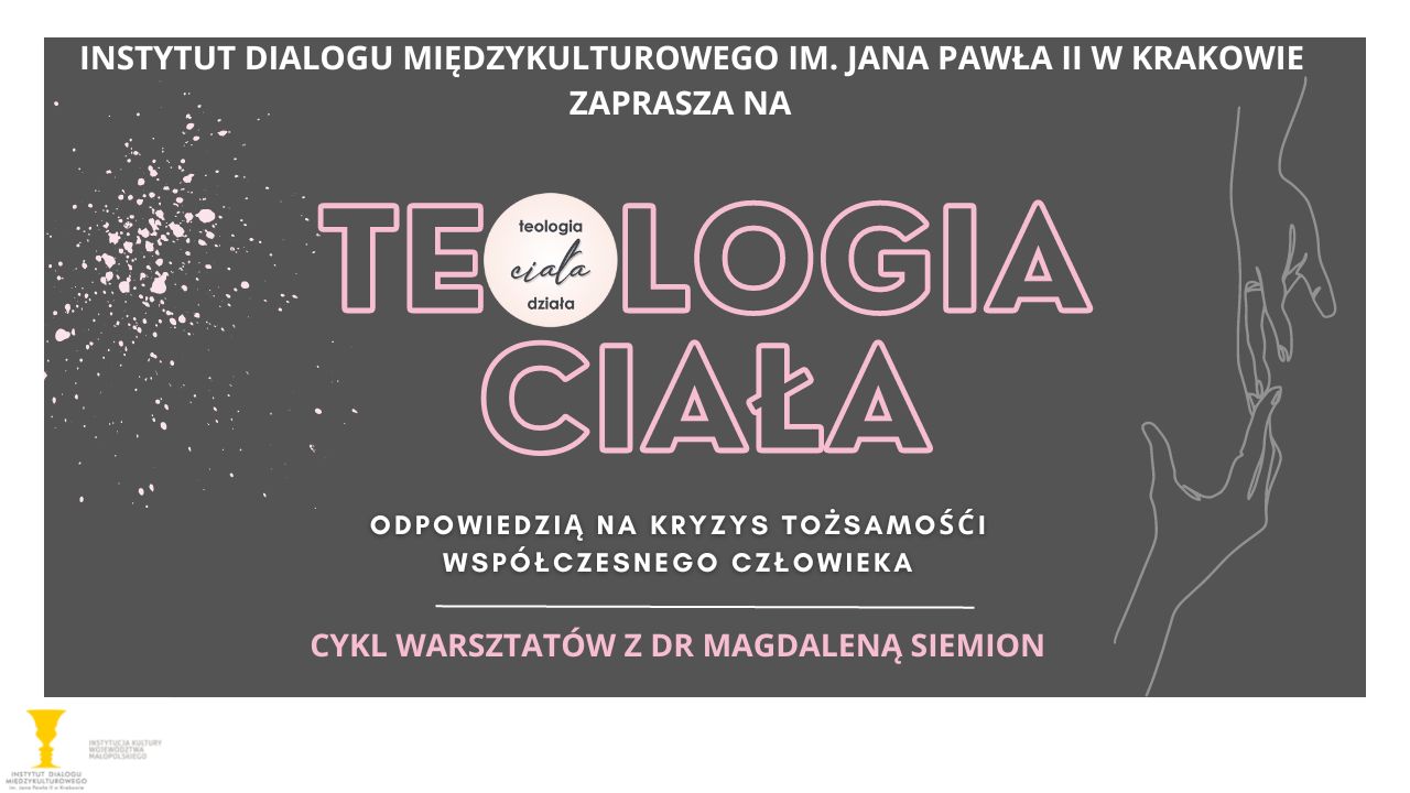 Read more about the article TEOLOGIA CIAŁA –  zaproszenie na cykl warsztatów