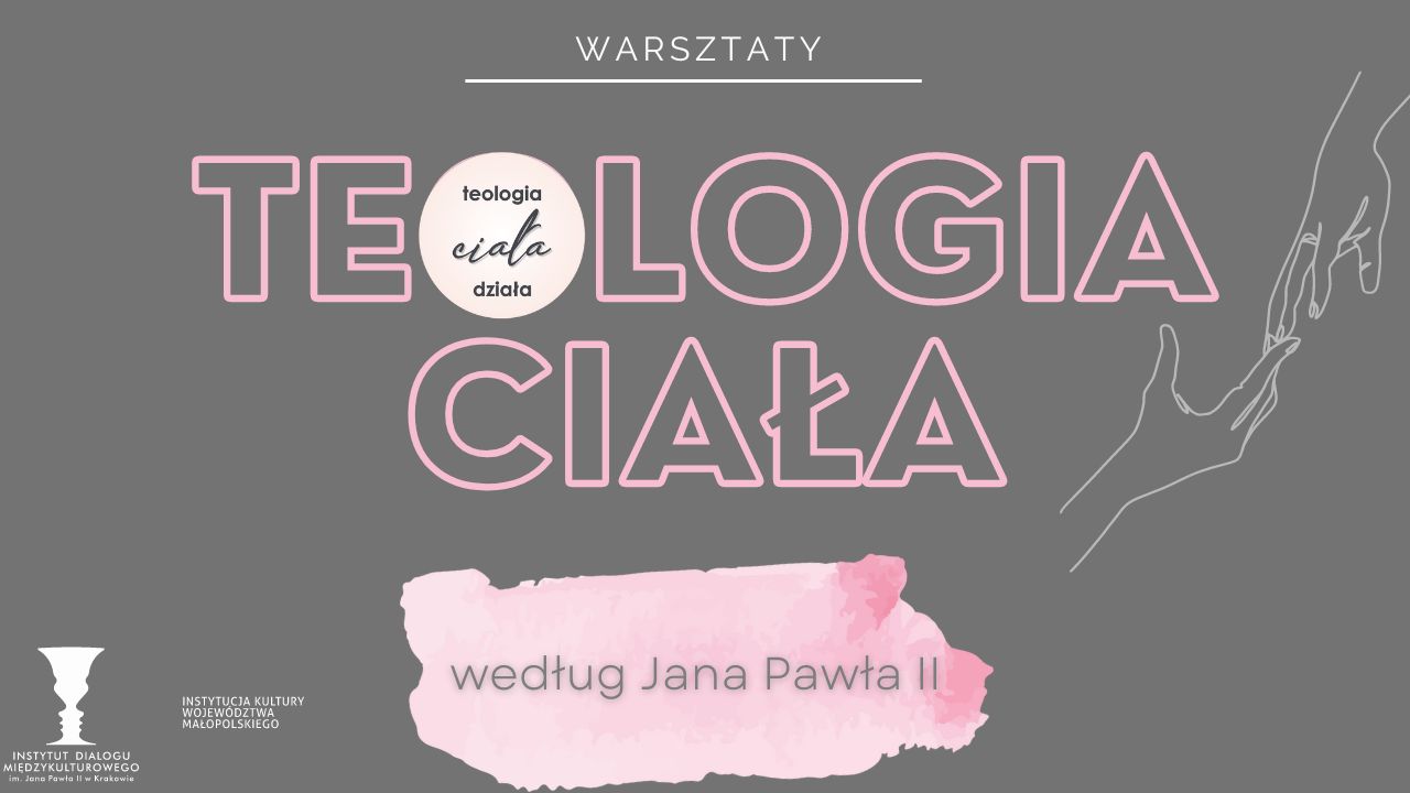 You are currently viewing Warsztaty – Teologia ciała według Jana Pawła II