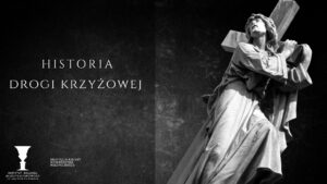Read more about the article Historia Drogi Krzyżowej