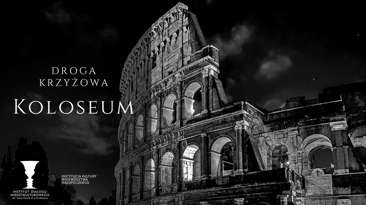 You are currently viewing Historia Drogi Krzyżowej w rzymskim Koloseum
