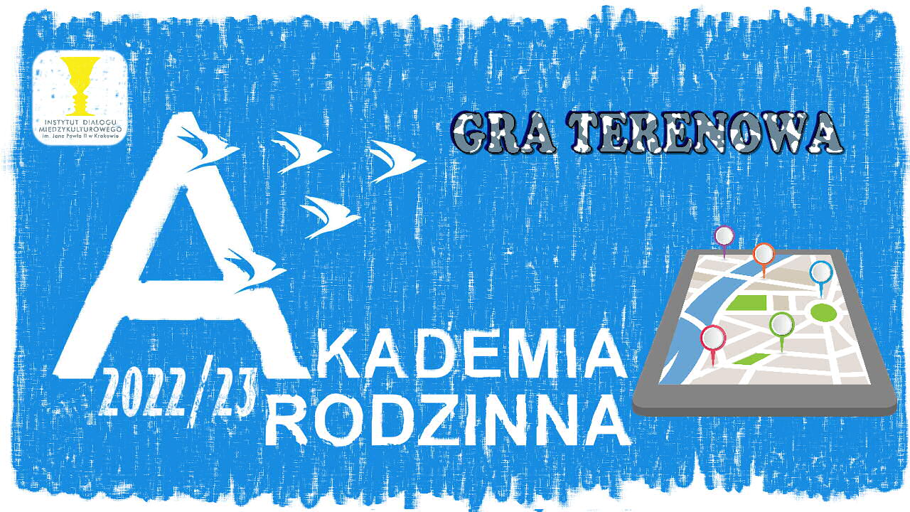 Read more about the article Akademia Rodzinna – Gra Terenowa „Quest: wyprawa odkrywców Jana Pawła II”