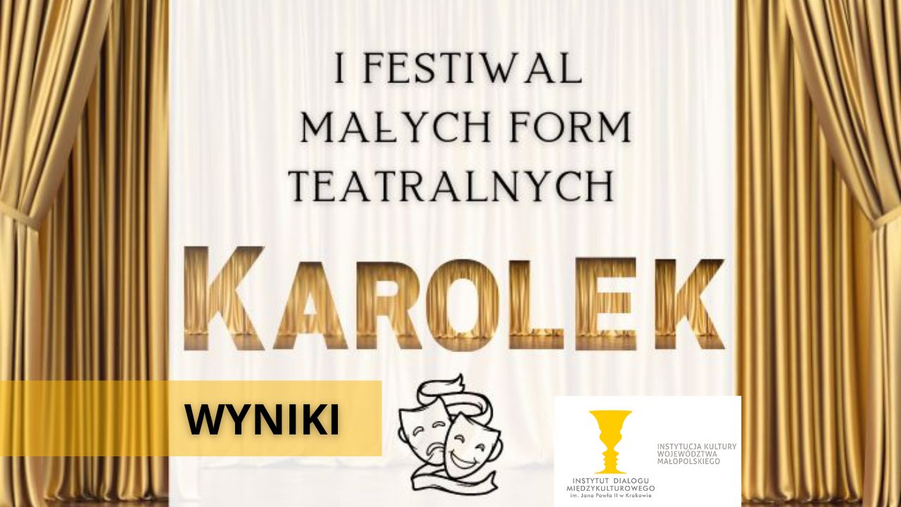 You are currently viewing I Festiwalu Małych Form Teatralnych KAROLek – wyniki
