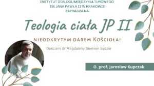 Read more about the article Teologia ciała JP II – nieodkrytym darem Kościoła