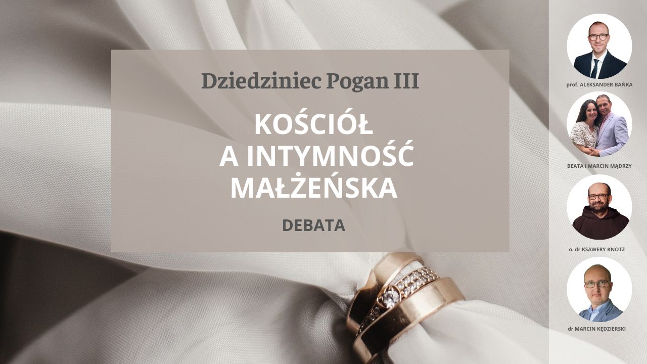 Read more about the article Kościół a intymność małżeńska – debata – nagranie