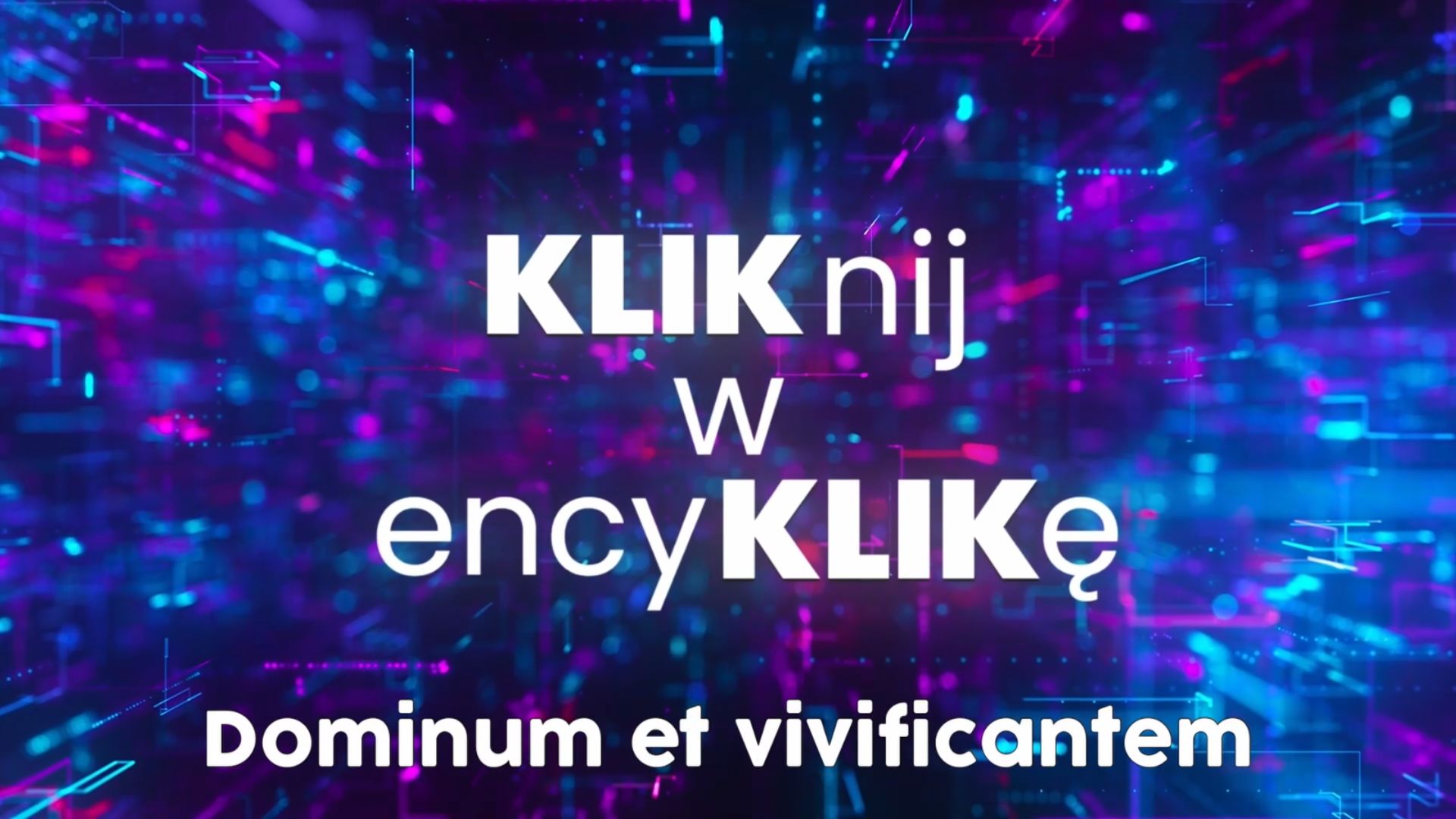 You are currently viewing KIKnij w encyKLIKę – Dominum et vivificantem