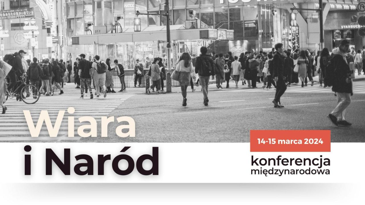 You are currently viewing Wiara i Naród – Konferencja