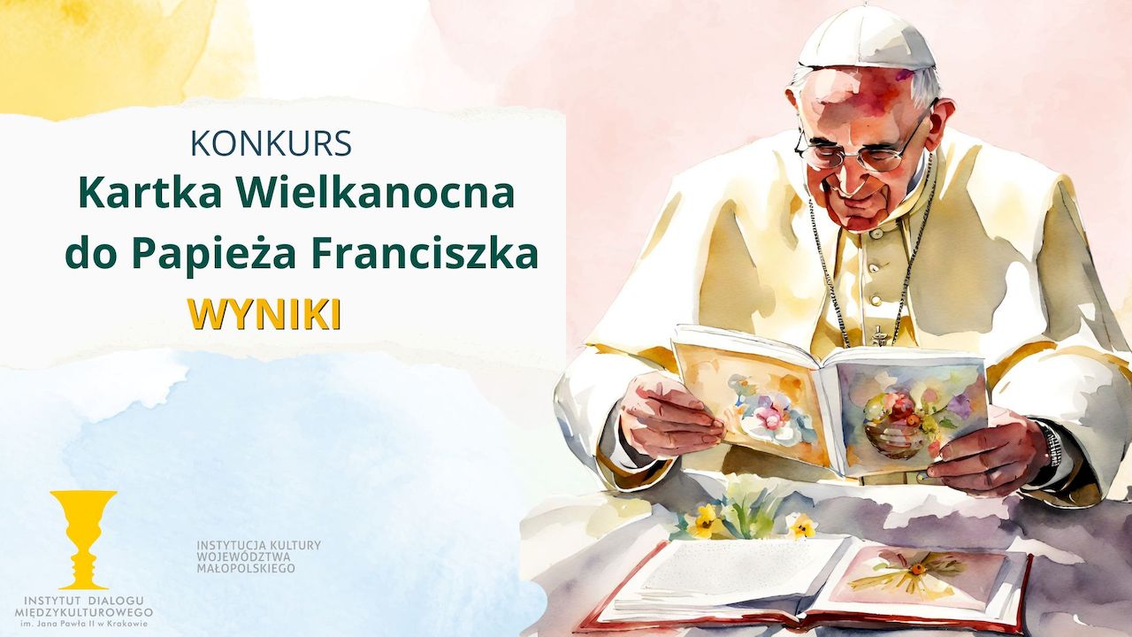 You are currently viewing Kartka Wielkanocna do Papieża Franciszka – wyniki
