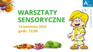 Read more about the article Akademia Rodzinna – warsztaty sensoryczne